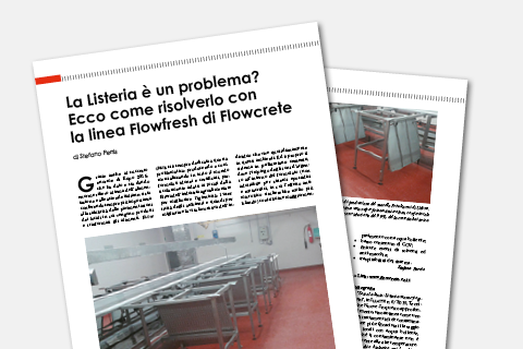 La Listeria è un problema? Ecco come risolverlo con la linea Flowfresh di Flowcrete